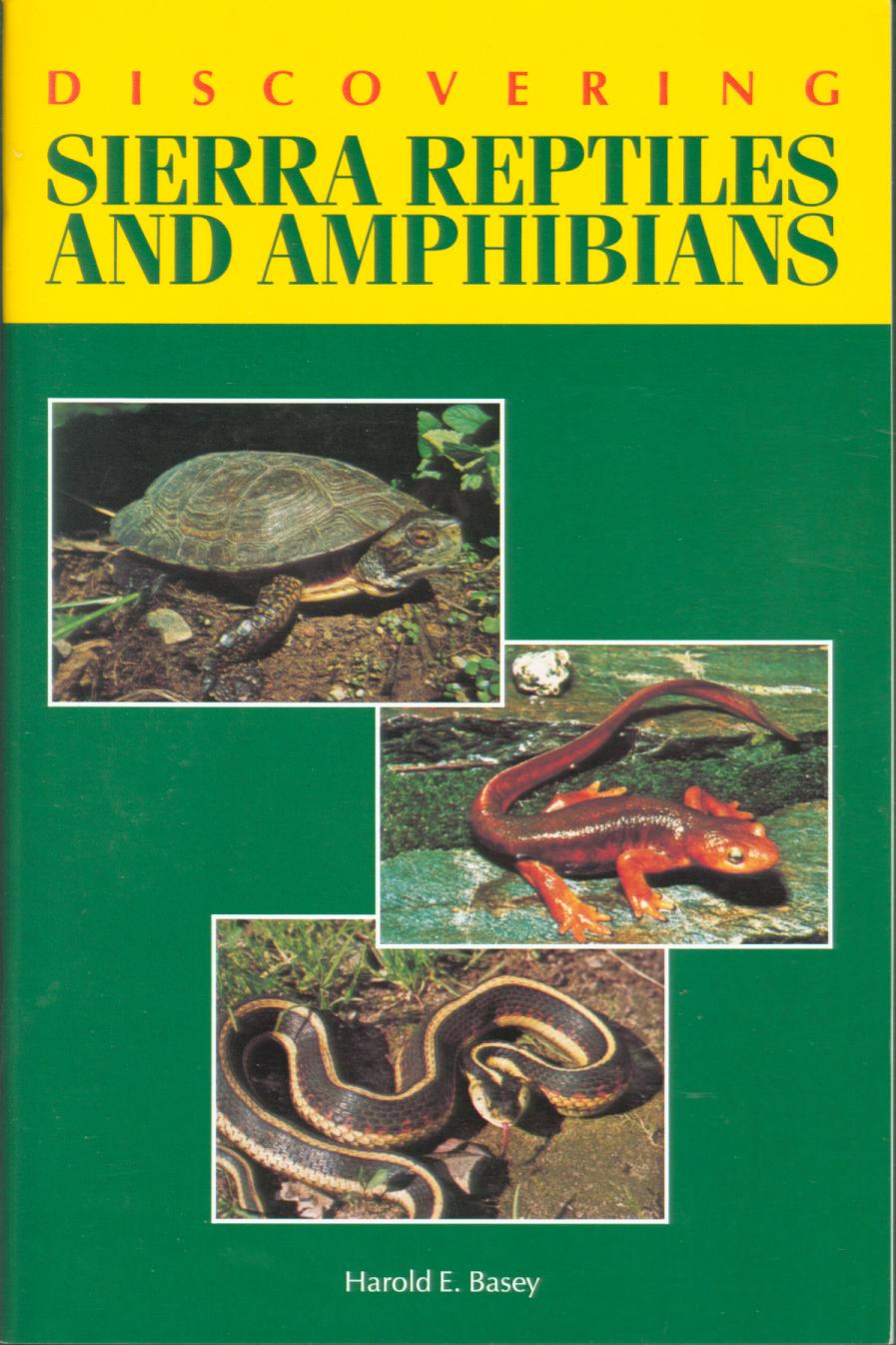 DISCOVERING SIERRA REPTILES AND AMPHIBIANS. 
